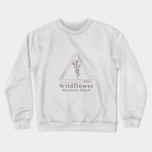 Wildflower Mountain Ranch Crewneck Sweatshirt